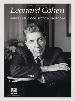 cover image of Leonard Cohen--Sheet Music Collection